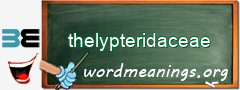 WordMeaning blackboard for thelypteridaceae